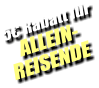 5€ Rabatt für ALLEIN- REISENDE